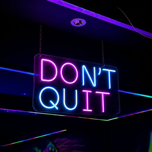 DON’T QUIT DO IT – Motivational Neon Sign