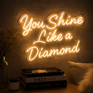 You Shine Like a Diamond LED Neon Sign – Inspirational Wall Decor Light