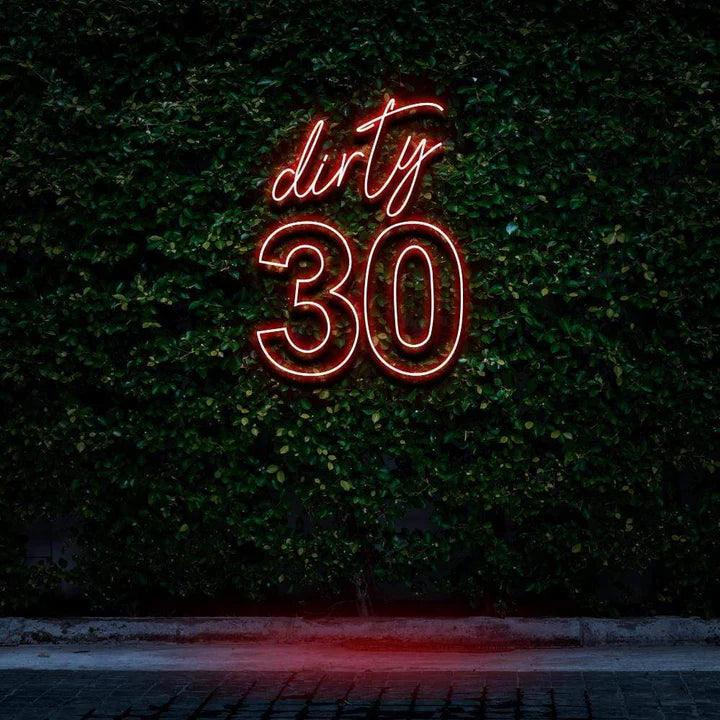 "DIRTY 30" BIRTHDAY NEON SIGN-Neonsigns-45 x 90 cm-Red-Cut to Shape-Neon Brothers